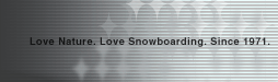 Love Nature. Love Snowboarding.