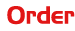 Order