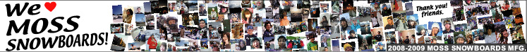 MOSS SNOWBOARDS